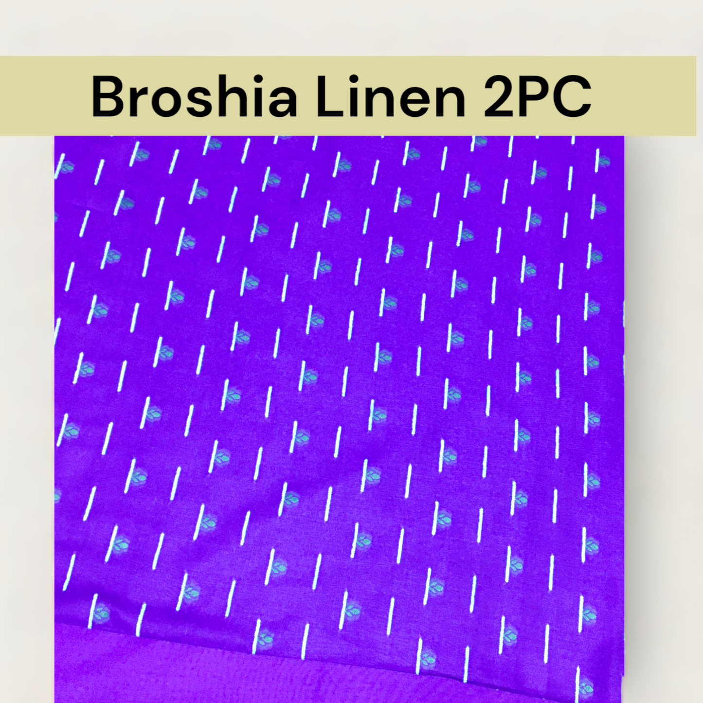 Broshia Linen 2PC