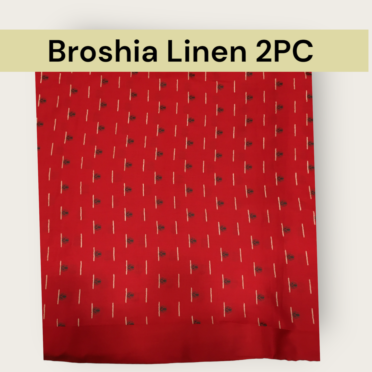 Broshia Linen 2PC