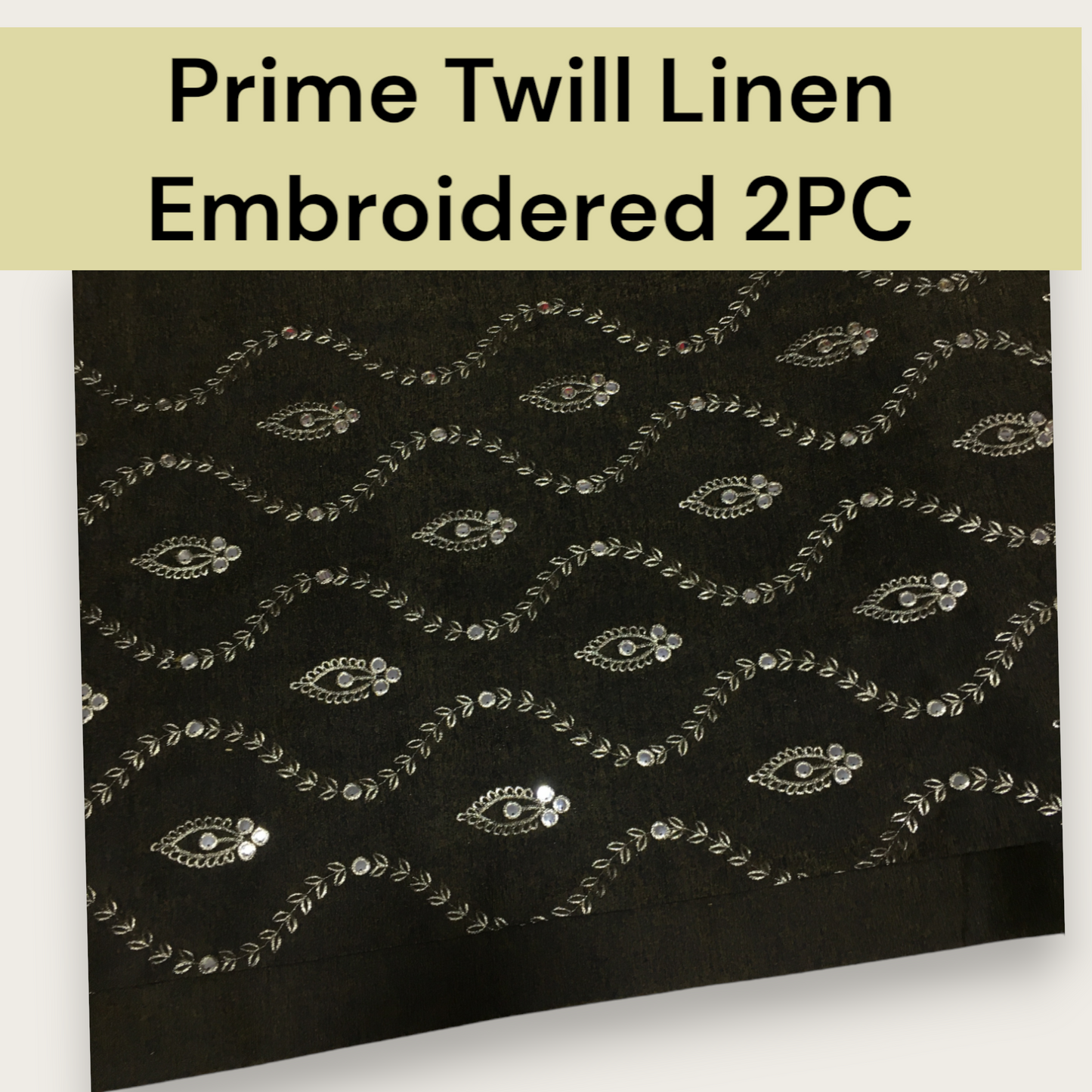 Prime Twill Linen Embroidered 2PC